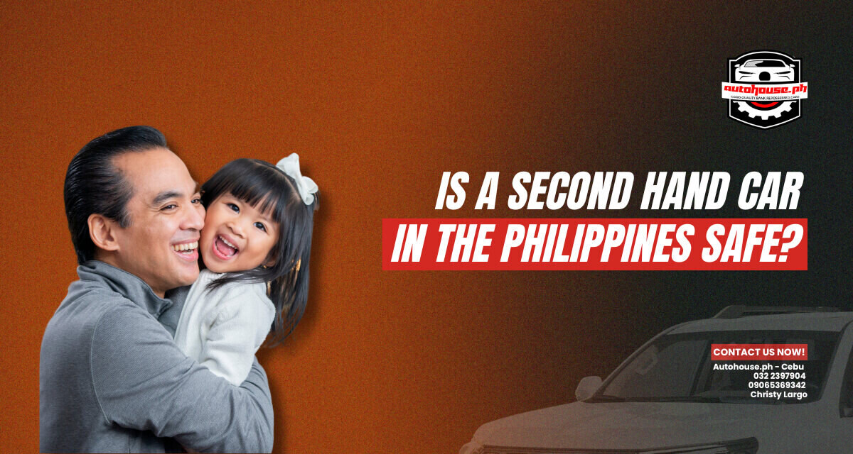 Is a Second Hand Car in the Philippines Safe Featured Image